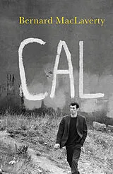 Kartonierter Einband Cal von Bernard MacLaverty
