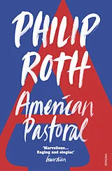 Kartonierter Einband (Kt) American Pastoral von Philip Roth