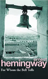 Kartonierter Einband For Whom the Bell Tolls von Ernest Hemingway