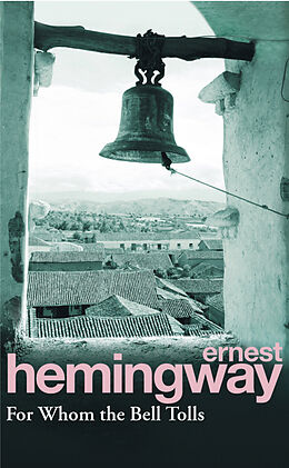 Kartonierter Einband For Whom the Bell Tolls von Ernest Hemingway