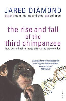 Kartonierter Einband The Rise and Fall of the Third Chimpanzee von Jared Diamond