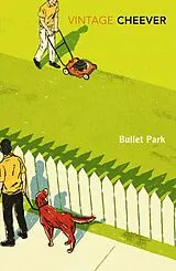 Kartonierter Einband Bullet Park von John Cheever