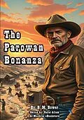E-Book (epub) The Parowan Bonanza von B. M. Bower