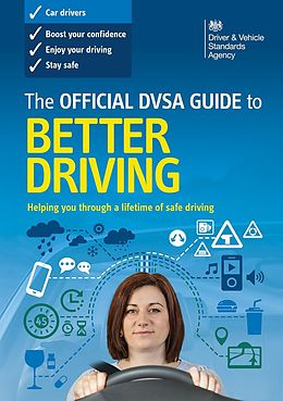 E-Book (epub) The Official DVSA Guide to Better Driving von Dvsa The Driver And Vehicle Standards Agency