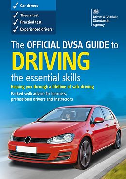 E-Book (epub) The Official DVSA Guide to Driving - the essential skills (8th edition) von Dvsa The Driver And Vehicle Standards Agency