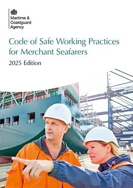 E-Book (epub) Code of Safe Working Practices for Merchant Seafarers 2025 von Martime and Coastguard Agency Martime and Coastguard Agency