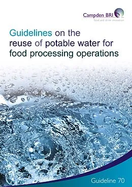 E-Book (pdf) Guidelines on the Reuse of Potable Water for Food Processing Operations von Greg Jones