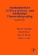 Fester Einband Fundamentals of Preparative and Nonlinear Chromatography von Guiochon Georges, Felinger Attila, Dean G. G. Shirazi