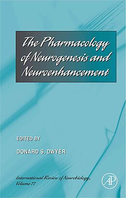 Fester Einband The Pharmacology of Neurogenesis and Neuroenhancement von Donard S. (EDT) Dwyer