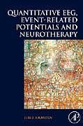 Livre Relié Quantitative EEG, Event-Related Potentials and Neurotherapy de Juri D. Kropotov