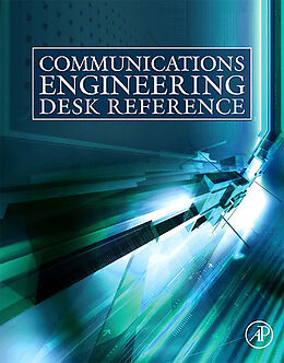 E-Book (epub) Communications Engineering Desk Reference von Erik Dahlman, Ed Da Silva, Ron Olexa