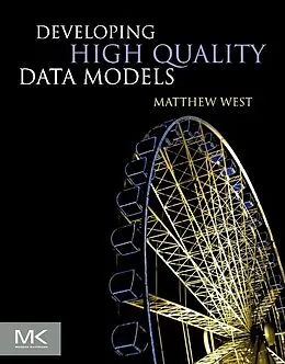 E-Book (epub) Developing High Quality Data Models von Matthew West