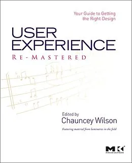 E-Book (epub) User Experience Re-Mastered von Chauncey Wilson