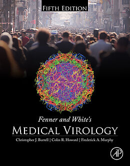 eBook (epub) Fenner and White's Medical Virology de Christopher J. Burrell, Colin R. Howard, Frederick A. Murphy