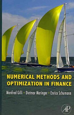 Livre Relié Numerical Methods and Optimization in Finance de Manfred Gilli, Dietmar Maringer, Enrico Schumann