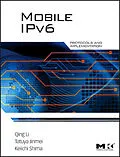 E-Book (epub) Mobile IPv6 von Qing Li, Tatuya Jinmei, Keiichi Shima