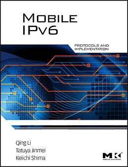 E-Book (epub) Mobile IPv6 von Qing Li, Tatuya Jinmei, Keiichi Shima