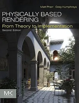 E-Book (epub) Physically Based Rendering von Matt Pharr, Greg Humphreys
