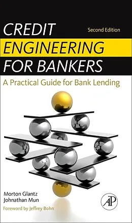 E-Book (pdf) Credit Engineering for Bankers von Morton Glantz, Johnathan Mun