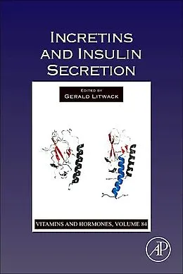E-Book (pdf) Incretins and Insulin Secretion von Gerald Litwack