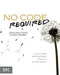 E-Book (epub) No Code Required von Allen Cypher, Mira Dontcheva, Tessa Lau