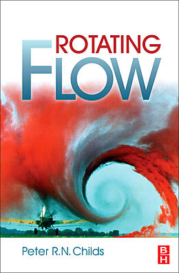 eBook (pdf) Rotating Flow de D. Phil Childs BSc. (Hons)