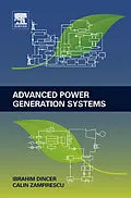 E-Book (epub) Advanced Power Generation Systems von Ibrahim Dincer, Calin Zamfirescu