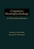E-Book (pdf) Cognitive Neuropsychology von Rosaleen A. Mccarthy, Elizabeth K. Warrington