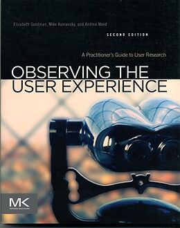 Couverture cartonnée Observing the User Experience de Elizabeth Goodman, Mike Kuniavsky