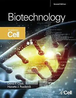 E-Book (epub) Biotechnology von David P. Clark, Nanette J. Pazdernik