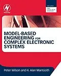 E-Book (epub) Model-Based Engineering for Complex Electronic Systems von Peter Wilson, H. Alan Mantooth
