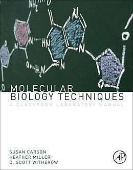 eBook (pdf) Molecular Biology Techniques de Heather B. Miller, D. Scott Witherow, Sue Carson