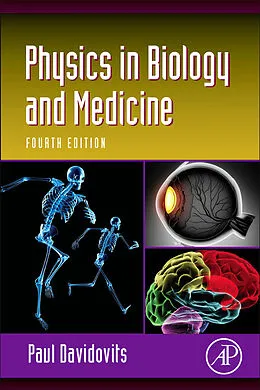 E-Book (epub) Physics in Biology and Medicine von Paul Davidovits