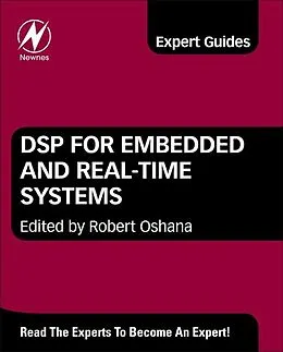 E-Book (epub) DSP for Embedded and Real-Time Systems von Robert Oshana