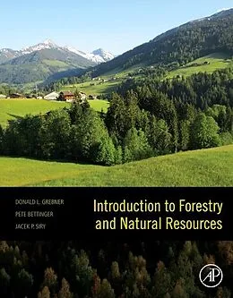 E-Book (epub) Introduction to Forestry and Natural Resources von Donald L. Grebner, Pete Bettinger, Jacek P. Siry