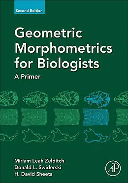 E-Book (epub) Geometric Morphometrics for Biologists von Miriam Zelditch, Donald Swiderski, H. David Sheets