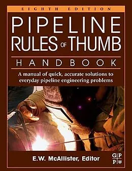 E-Book (epub) Pipeline Rules of Thumb Handbook von E. W. Mcallister