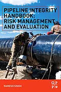 E-Book (epub) Pipeline Integrity Handbook von Ramesh Singh