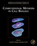 E-Book (epub) Computational Methods in Cell Biology von 
