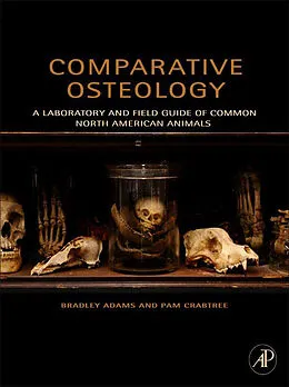 E-Book (pdf) Comparative Osteology von Bradley Adams, Pam Crabtree
