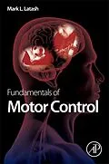 E-Book (epub) Fundamentals of Motor Control von Mark L. Latash