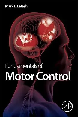 E-Book (epub) Fundamentals of Motor Control von Mark L. Latash