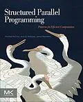 E-Book (pdf) Structured Parallel Programming von Michael Mccool, James Reinders, Arch Robison