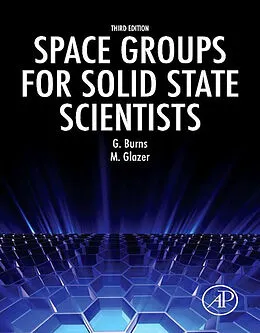 E-Book (pdf) Space Groups for Solid State Scientists von Michael Glazer, Gerald Burns