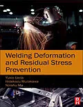 E-Book (pdf) Welding Deformation and Residual Stress Prevention von Ninshu Ma, Hidekazu Murakawa, Yukio Ueda