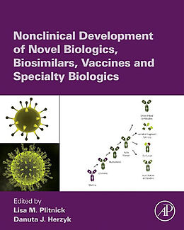 E-Book (pdf) Nonclinical Development of Novel Biologics, Biosimilars, Vaccines and Specialty Biologics von 