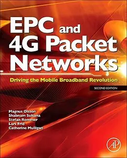 E-Book (pdf) EPC and 4G Packet Networks von Magnus Olsson MSc, Mulligan MSc