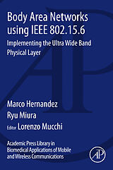 eBook (pdf) Body Area Networks using IEEE 802.15.6 de Marco Hernandez, Ryu Miura