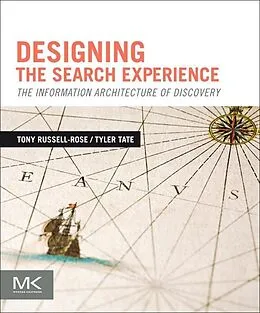 E-Book (epub) Designing the Search Experience von Tony Russell-Rose, Tyler Tate