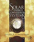 E-Book (pdf) Solar Energy Conversion Systems von Jeffrey R. S. Brownson